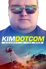 Kim Dotcom: Caught in the Web series tv
