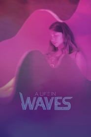 A Life in Waves-hd