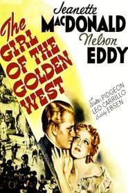 The Girl of the Golden West 1938 streaming