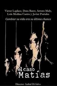 El caso Matías (1985)