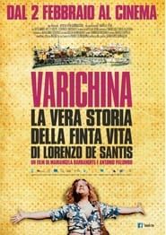 Varichina - La vera storia della finta vita di Lorenzo De Santis (2017)