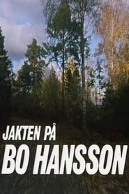 The Hunt for Bo Hansson series tv