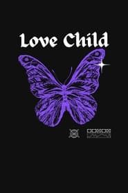 Love Child series tv