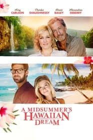 A Midsummer's Hawaiian Dream series tv