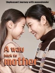 A Way Back to Mother series tv
