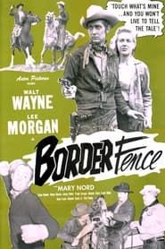 Border Fence 1951 streaming