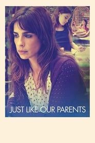 Just Like Our Parents series tv