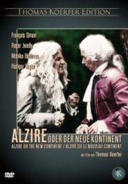 Alzire or the New Continent 1978 streaming