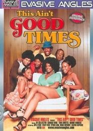 This Ain't Good Times (2009)