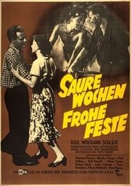 Saure Wochen - Frohe Feste 1950 streaming