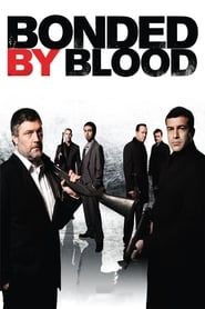 Bonded by Blood series tv