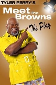 Image Tyler Perry's Meet The Browns - The Play 2005