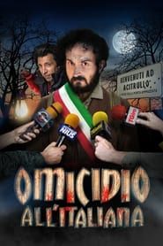 Omicidio all'italiana (2017)