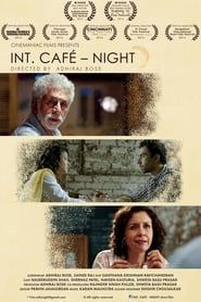 Affiche de INT. CAFÉ – NIGHT