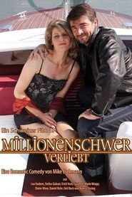Millionenschwer verliebt (2006)