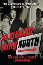 Mr. Denning Drives North series tv