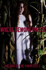 Image Where Demons Dwell: The Girl in the Cornfield 2 2017