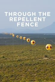 Through the Repellent Fence: A Land Art Film series tv