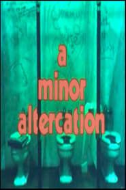 A Minor Altercation series tv