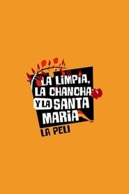 La Limpia, la Chancha y la Santa María series tv