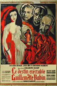 Le Destin exécrable de Guillemette Babin (1948)