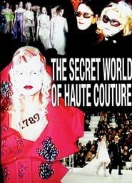 The Secret World of Haute Couture series tv