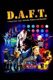 DAFT: A Story About Dogs, Androids, Firemen and Tomatoes (1999)