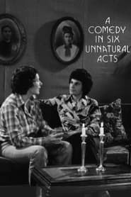 A Comedy in Six Unnatural Acts series tv