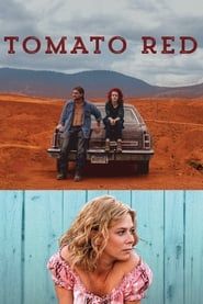 Tomato Red 2017 streaming