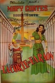 La corte de Faraón (1944)