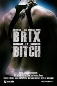 Brix and the Bitch series tv