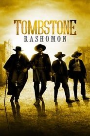 Tombstone Rashomon series tv