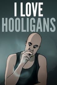 Affiche de I ♥ Hooligans