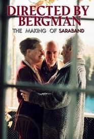 Directed by Bergman (The Making of Saraband) 2003 streaming