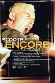 Scooter: Encore - The Whole Story series tv