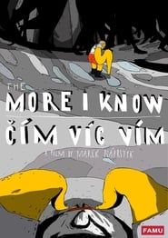 The More I Know series tv