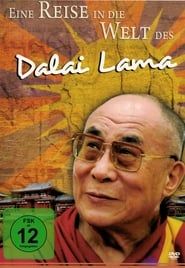 watch Eine Reise in die Welt des Dalai Lama