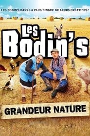 Les Bodin's : Grandeur Nature (@Zenith de Limoges) (2016)