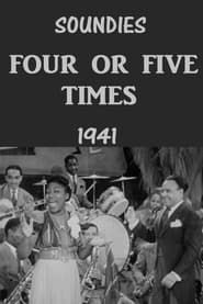 Four or Five Times (1941)