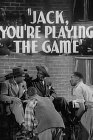 Jack You're Playin' the Game 1941 streaming