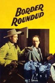 Border Roundup series tv