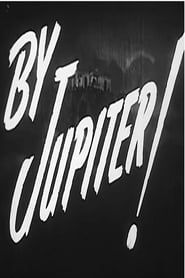 By Jupiter! (1946)