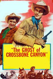 Affiche de The Ghost of Crossbone Canyon