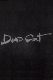 Dead Cat 1989 streaming