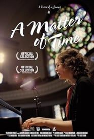 Affiche de A Matter of Time - An ALS Documentary