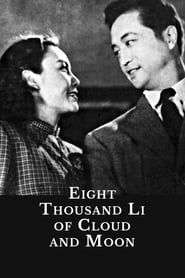 Eight Thousand Li of Cloud and Moon series tv