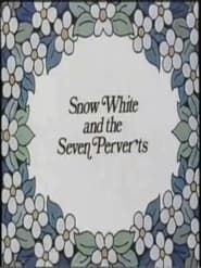 Snow White and the Seven Perverts series tv