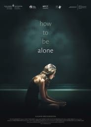 Affiche de How to Be Alone