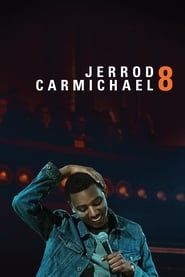 Jerrod Carmichael: 8 2017 streaming