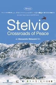 Stelvio: Crossroads of Peace series tv